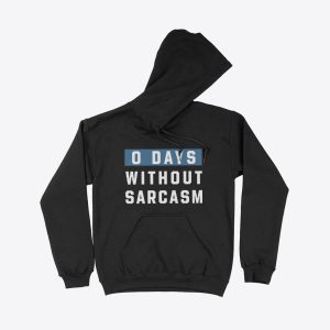0 Days Without Sarcasm Unisex Heavy Blend Hoodie