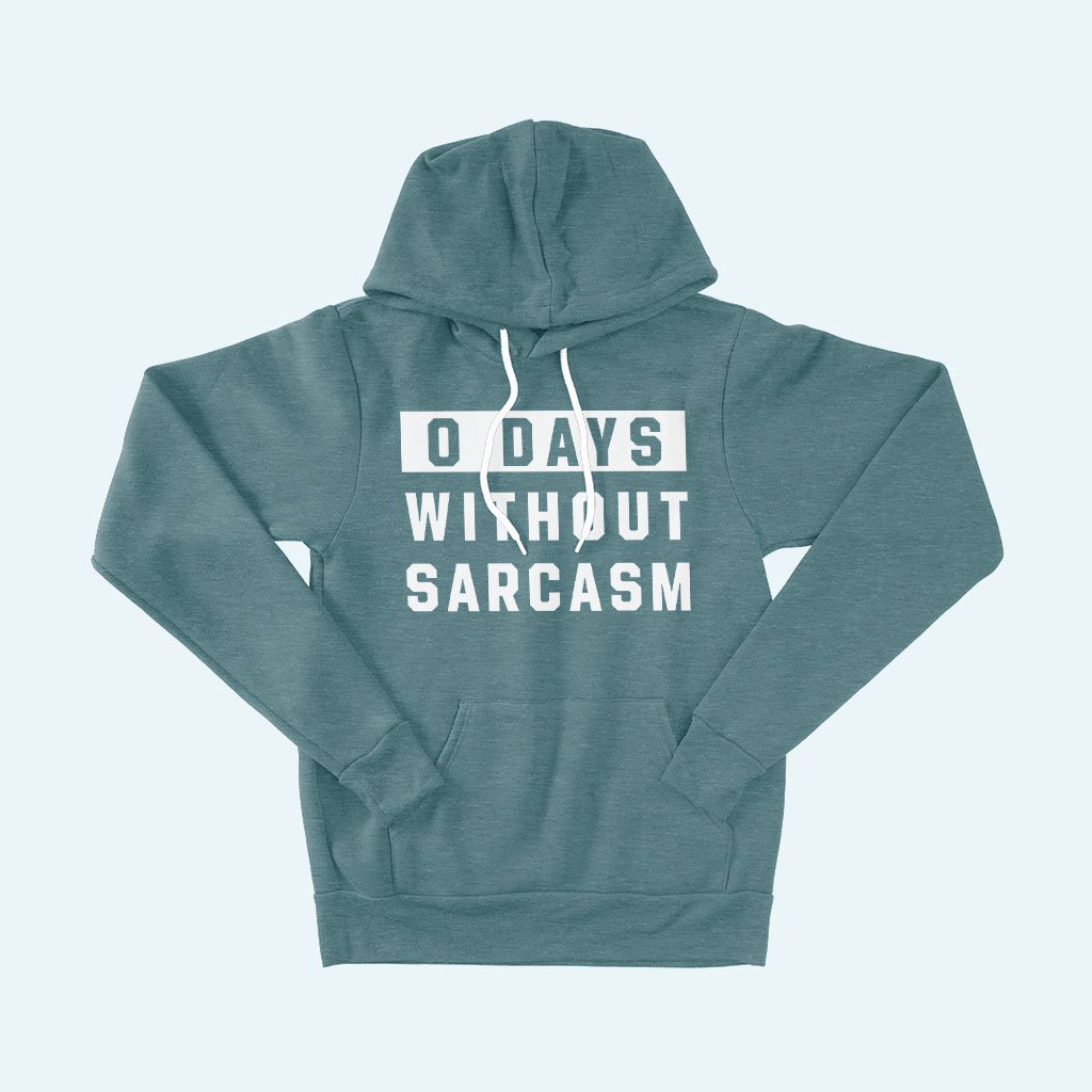 0 Days Without Sarcasm Unisex Sponge Fleece Hoodie - Image 4