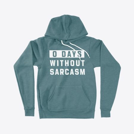 0 Days Without Sarcasm Unisex Sponge Fleece Hoodie