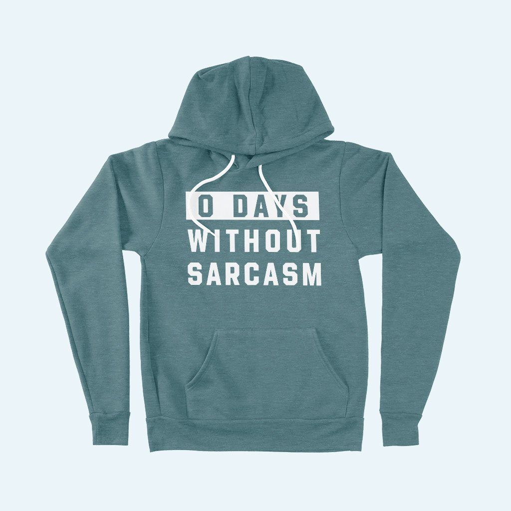 0 Days Without Sarcasm Unisex Sponge Fleece Hoodie - Image 2